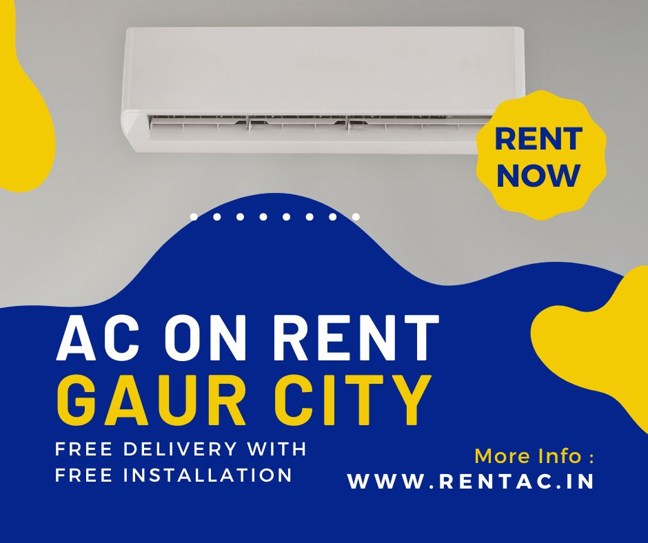 AC on Rent in Gaur City 1&2 | Stay Cool This Summer at Rs.599