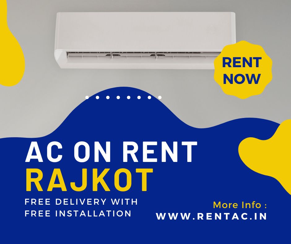 Rent AC in Rajkot | Stay Cool & Comfortable at Home for Rs.499