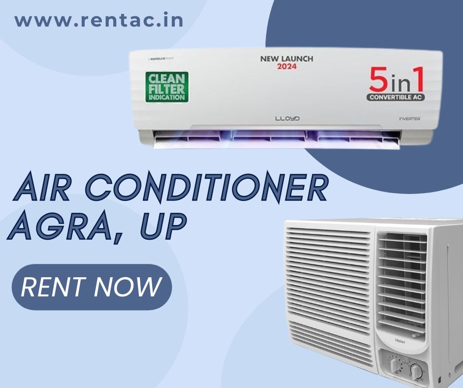 Rent AC in Agra | Best Deals on Window & Split Air-Conditioners