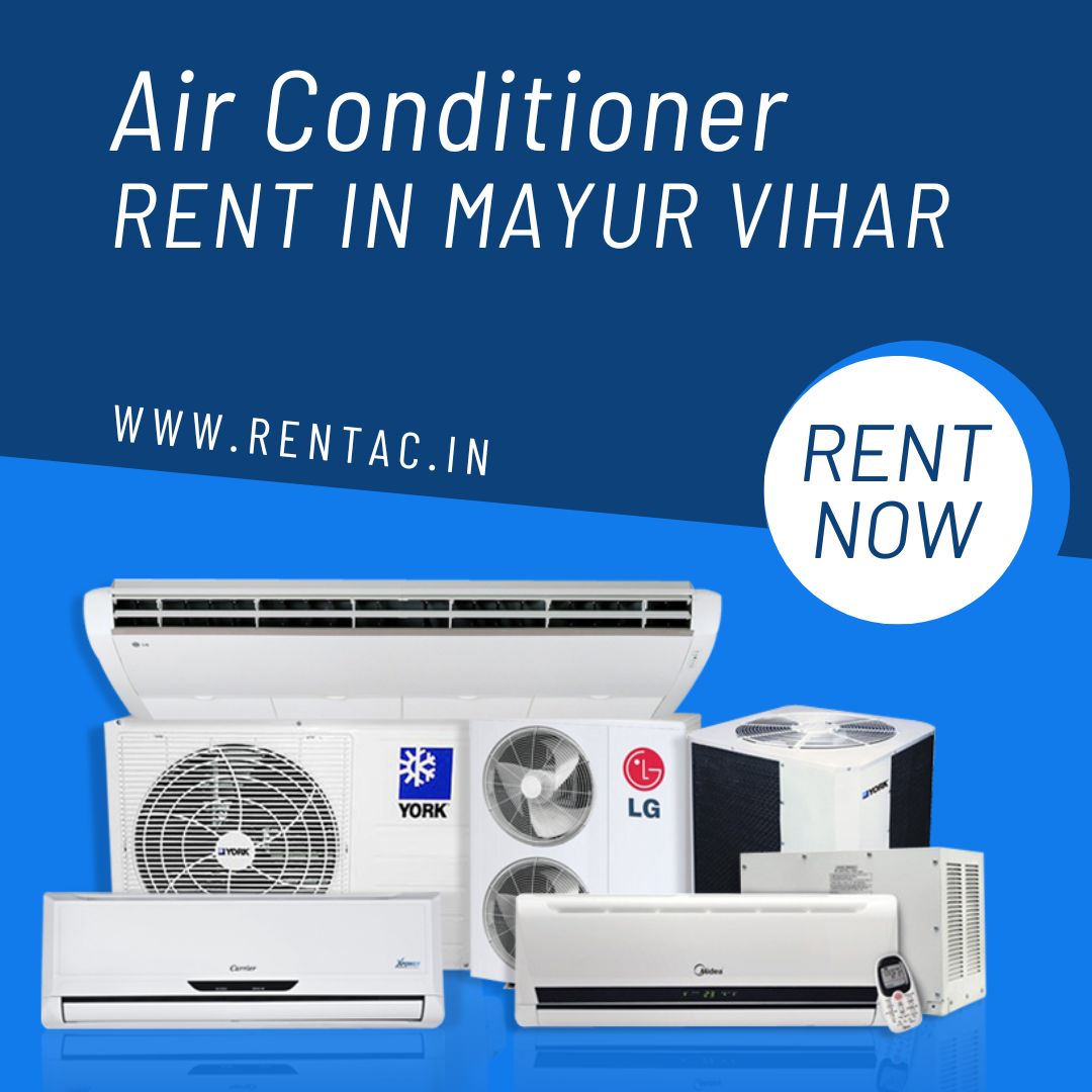 AC on Rent in Mayur Vihar | 1.5 Ton 3 & 5 Star Window AC Rs.599