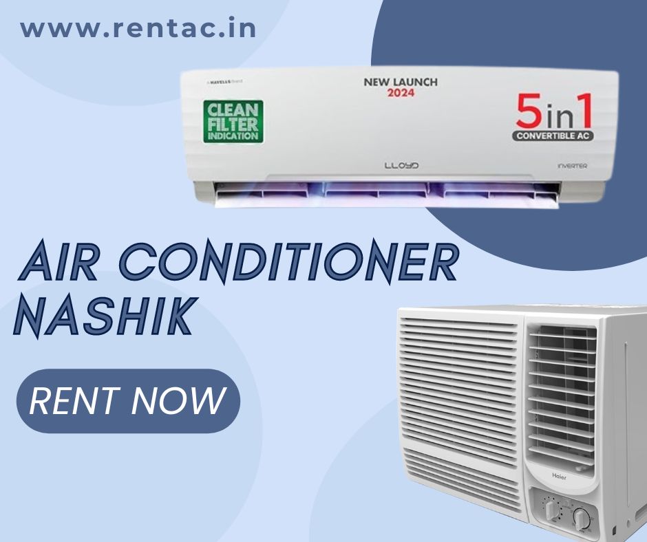 Rent AC in Nashik | Air Conditioner at Rs.499 to Stay Comfortable